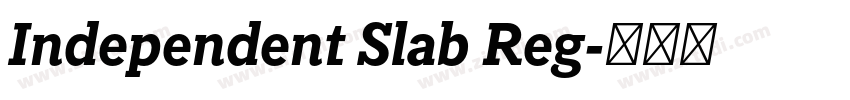 Independent Slab Reg字体转换